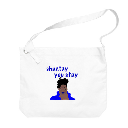 Shantay You Stay Big Shoulder Bag