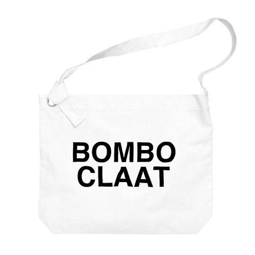 BOMBO CLAAT-ボンボクラ- Big Shoulder Bag