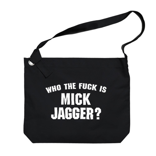 Who the Fuck is Mick Jagger ? ビッグショルダーバッグ