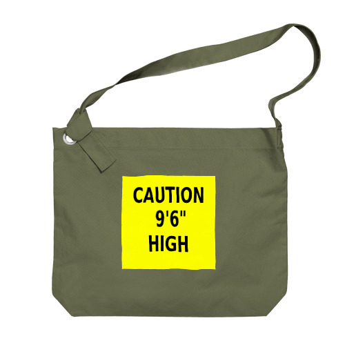 CAUTION 9'6" HIGH Big Shoulder Bag