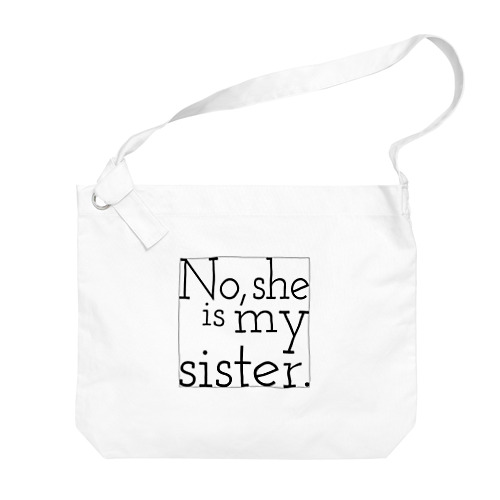 いいえ、妹です。 Big Shoulder Bag