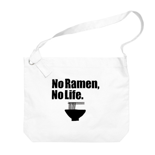 No Ramen, No Life. Big Shoulder Bag