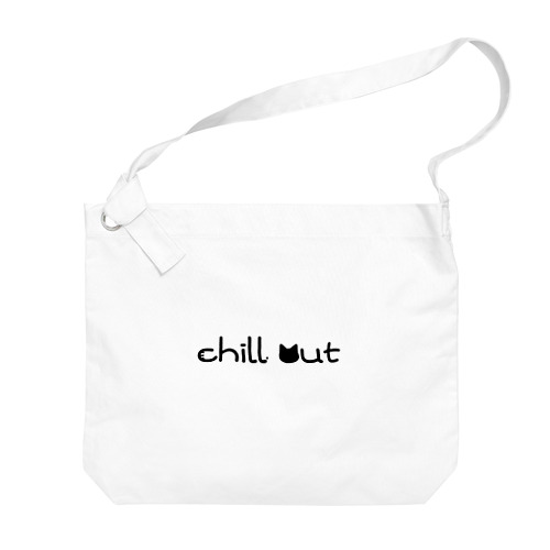 chill out(黒文字ver.) Big Shoulder Bag
