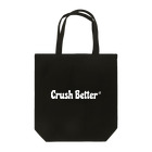 Crush BetterのCrushBetterのアイテム トートバッグ
