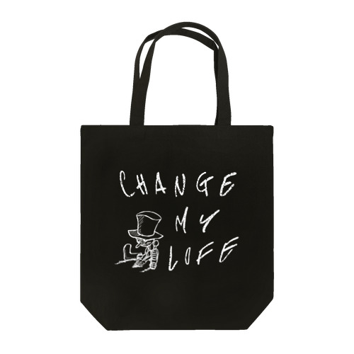 CHANGE MY LIFE ver.白 Tote Bag