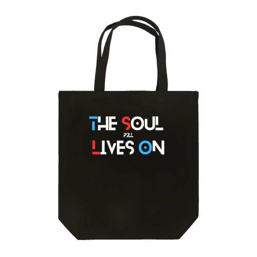 THE SOUL LIVES ON トートバッグ