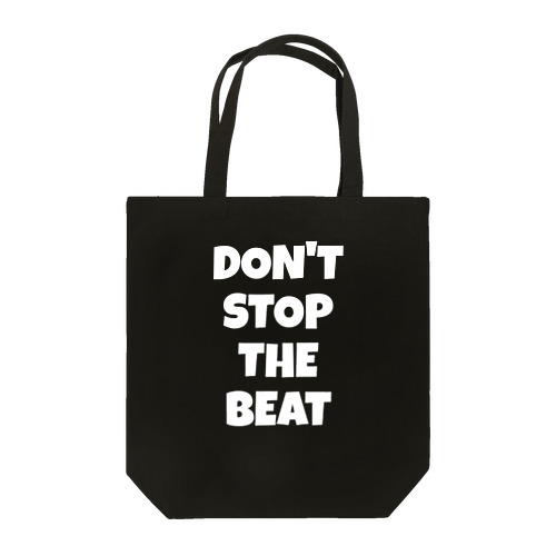 DON'T STOP THE BEAT トートバッグ