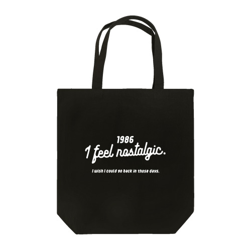 1986ver. 懐かしのあの頃に戻りたい。for white Tote Bag