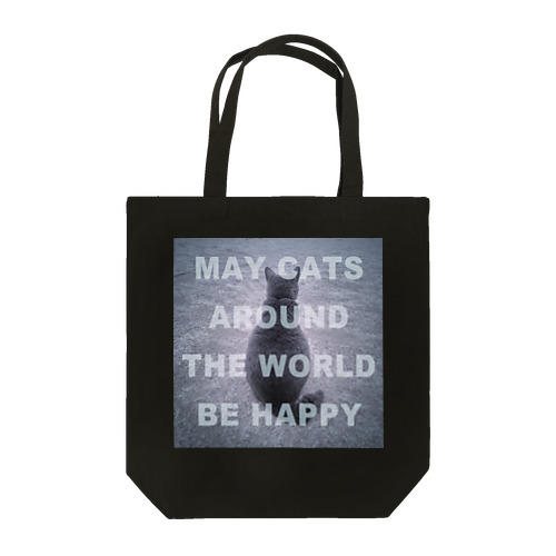 May cats around the world be happy トートバッグ