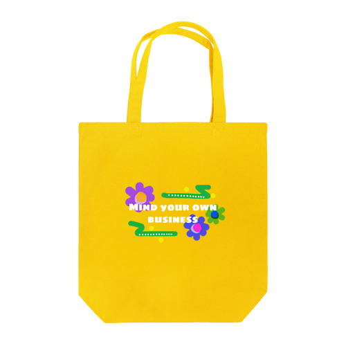 Mind your own business Tote Bag