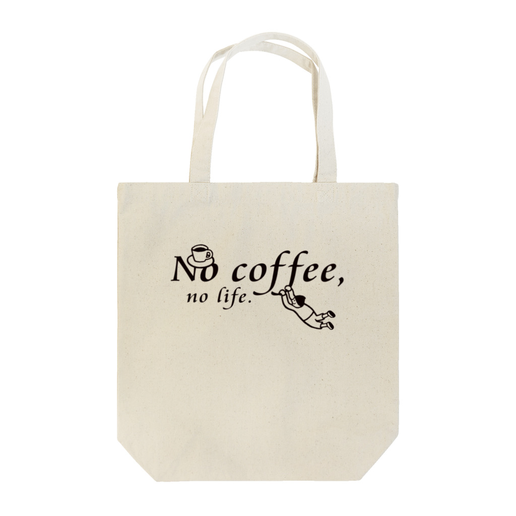 カフェ・キラクのNo coffee,no life.TO1 トートバッグ