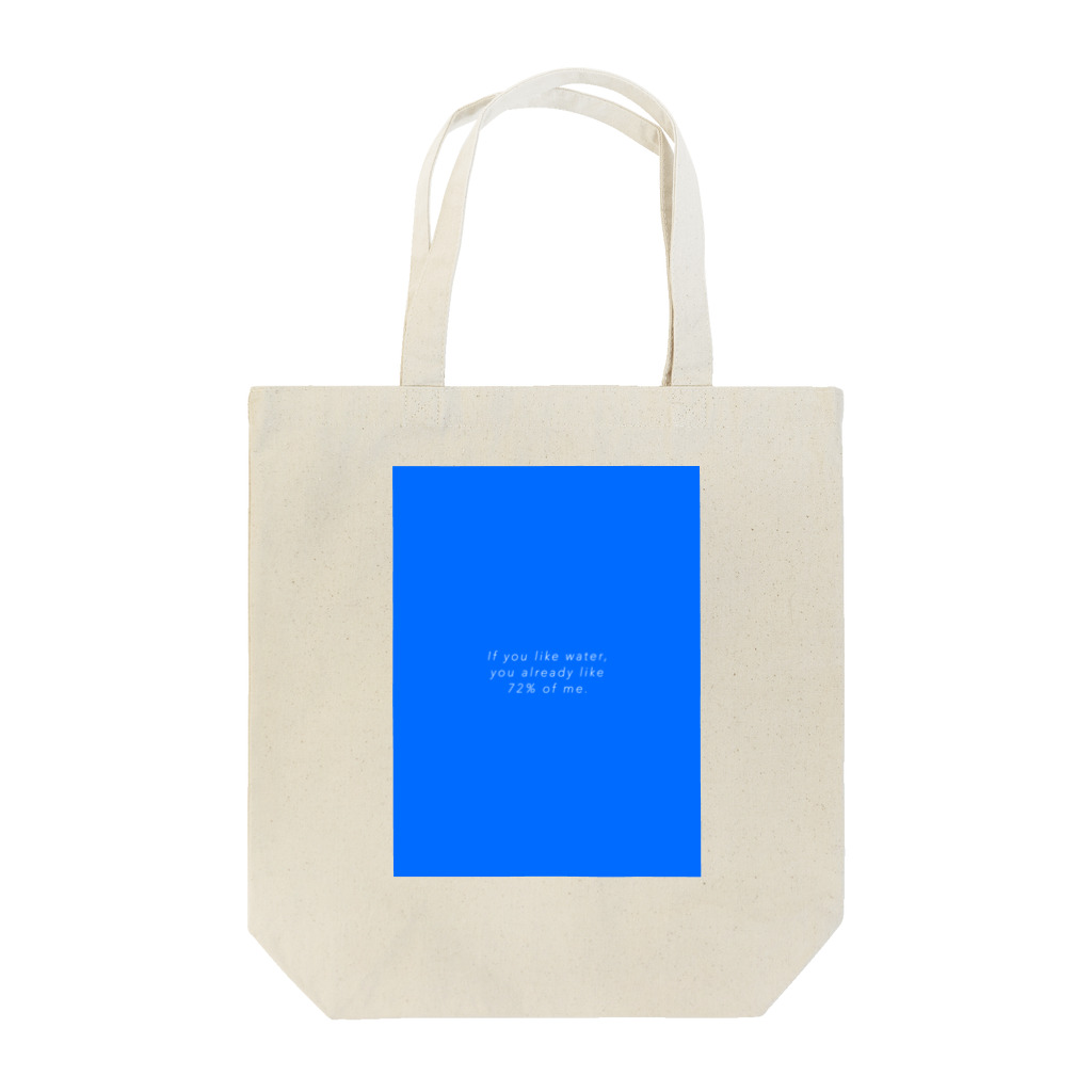 のべのもしあなたが水を好きなら、すでに私の72%が好きなのだ。 Tote Bag