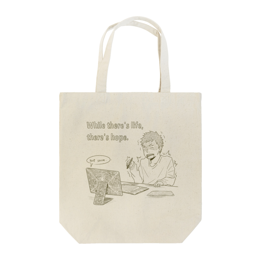 ポヘっクスのWhile there's life, there's hope. Tote Bag