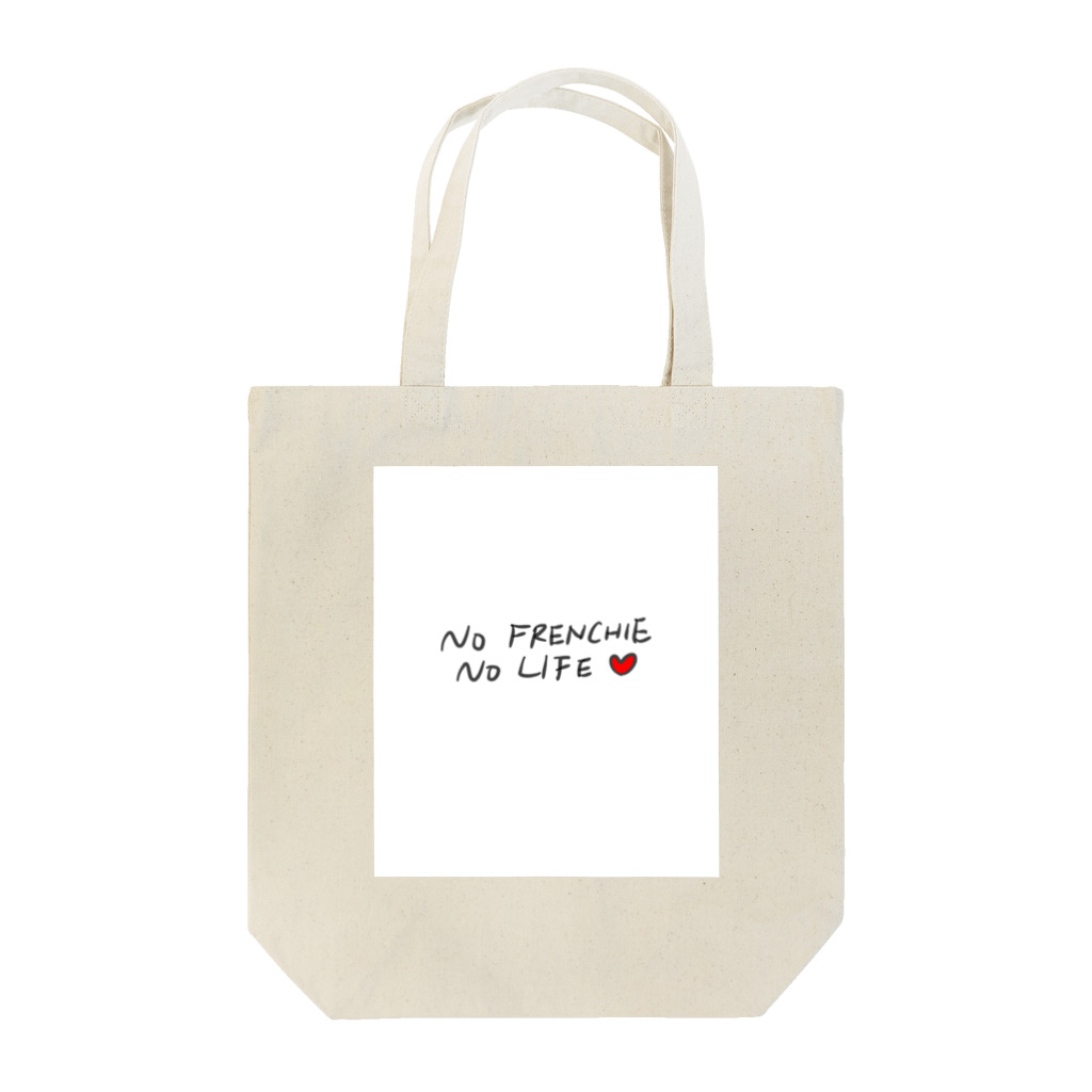 NO FRENCHIE NO LIFE♡のNO FRENCHIE NO LIFE♡テキスト Tote Bag