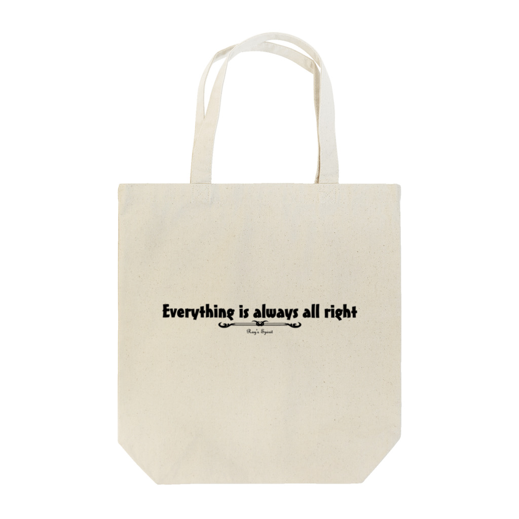 Ray's Spirit　レイズスピリットのEverything is always all right（BLACK） Tote Bag