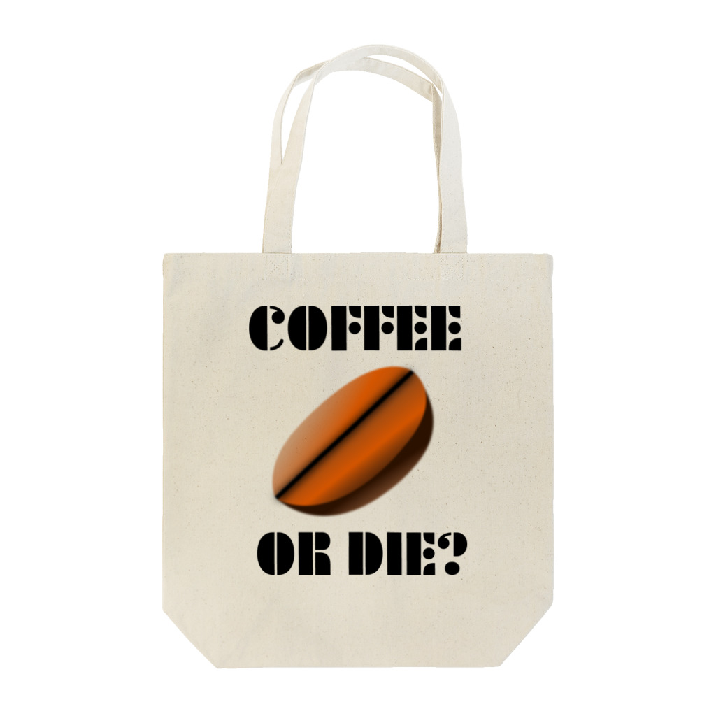 『NG （Niche・Gate）』ニッチゲート-- IN SUZURIのダサキレh.t.『COFFEE OR DIE?』 Tote Bag