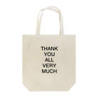 daiskipのTHANK YOU ALL VERY MUCH Tote Bag