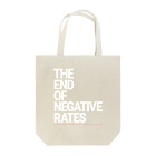 Activeindex( ˘ω˘)の白文字版 The End of Negative Rates Tote Bag