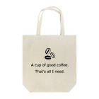 髙山珈琲デザイン部のおいしいコーヒーがあればそれで十分 Tote Bag