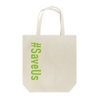 TOKYO2021＃SaveUs-OFFICIALのSaveUs-TOKYO2021 Tote Bag