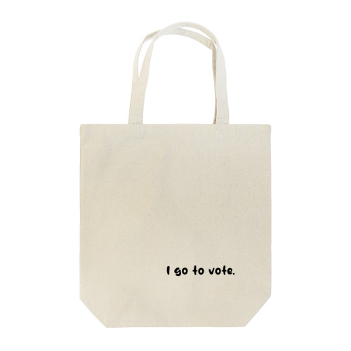 私は投票に行く／I go to vote. Tote Bag