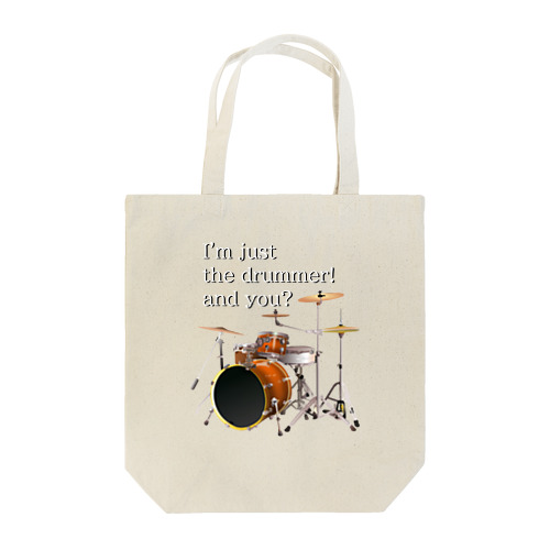 I'm just the drummer! and you? DW h.t. トートバッグ