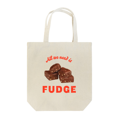 All we need is FUDGE トート トートバッグ