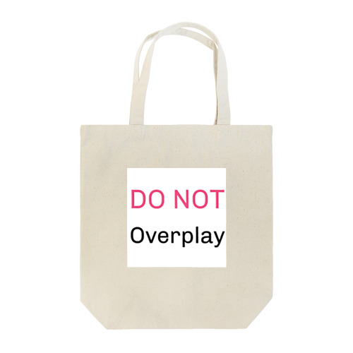 Do not overplay グッズ トートバッグ