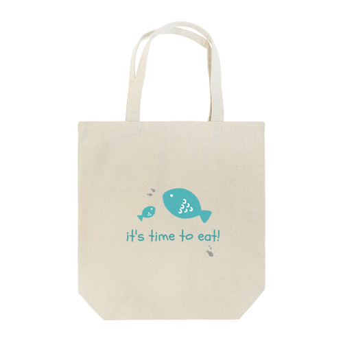 it's time to eat ! Tote Bag