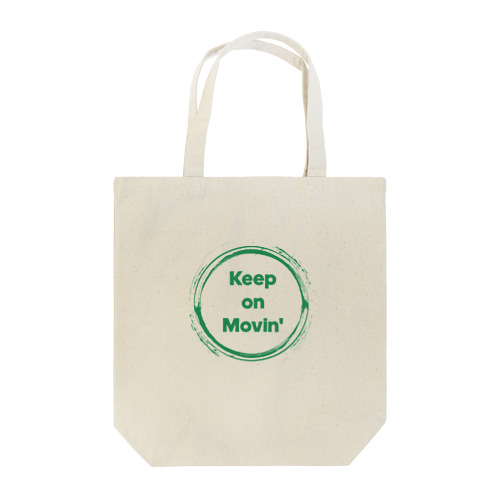 keep on movin' Tシャツ&ロングTシャツ Tote Bag