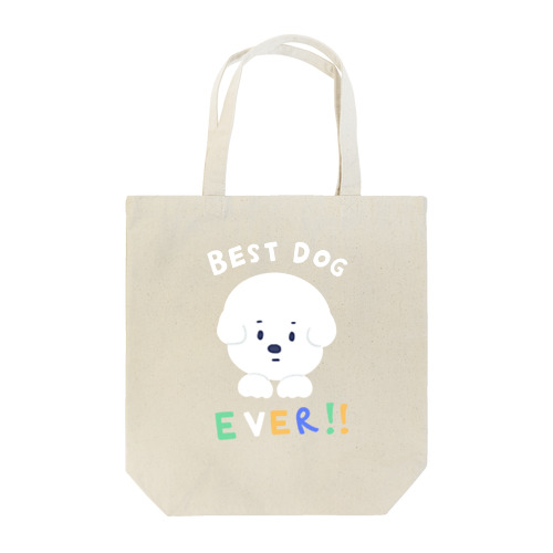 BEST DOG EVER!! -ビションフリーゼ- トートバッグ