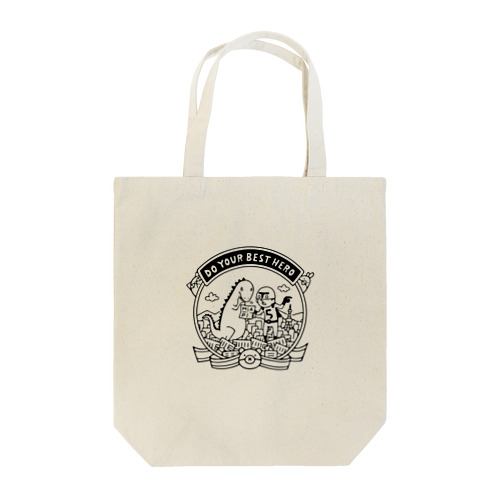 Do your best. Hero Tote Bag
