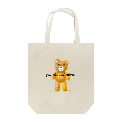 【you are not alone.】（茶くま）  Tote Bag