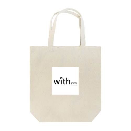 with... Tote Bag