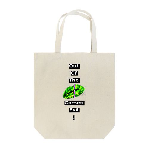 Out Of The Mouth Comes evil. white3 Tote Bag