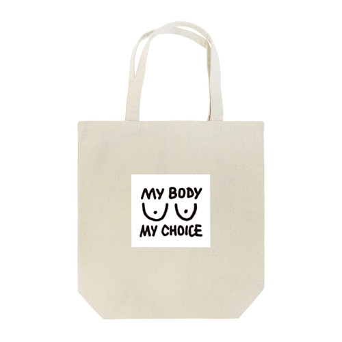 My body My choice Tote Bag