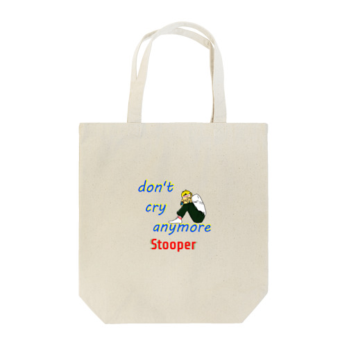 Don't Cry Anymore Tote Bag