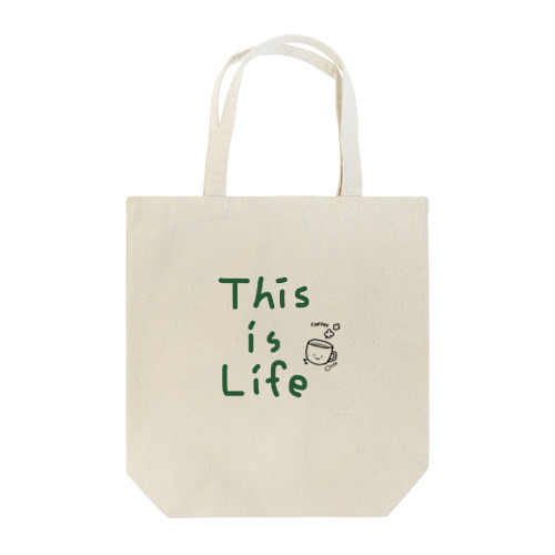 『 This is Life』一言つぶやきシリーズ Tote Bag