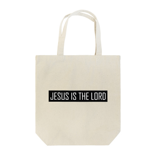 JESUS IS THE LORD(黒） Tote Bag
