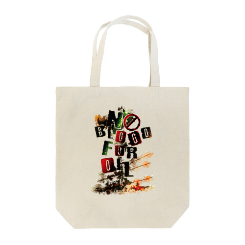 NO BLOOD FOR OIL Tote Bag