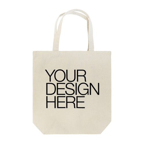 YOUR DESIGN HERE トートバッグ