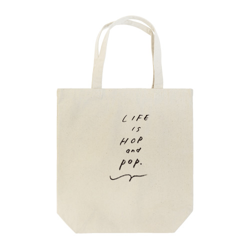 Life series / HOP & POP Tote Bag