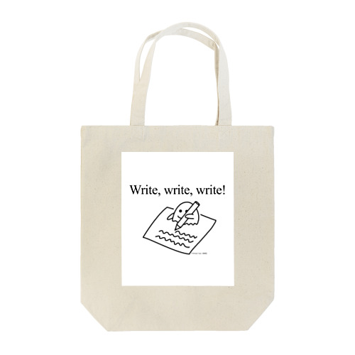 Write, write, write! Tote Bag