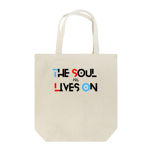 THE SOUL LIVES ON W トートバッグ
