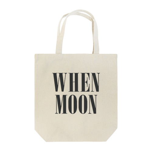 WHEN MOON Tote Bag
