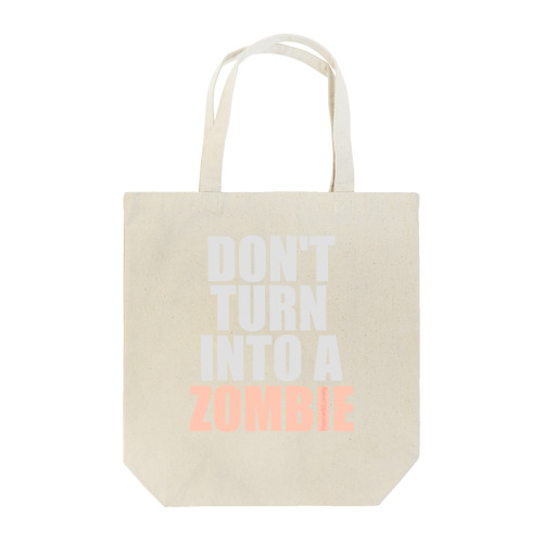 ゾンビにならないで！ Tote Bag