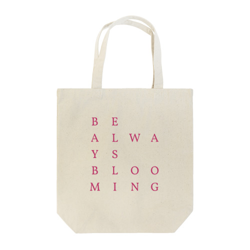【サインなし・ローズ】BE ALWAYS BLOOMING Tote Bag