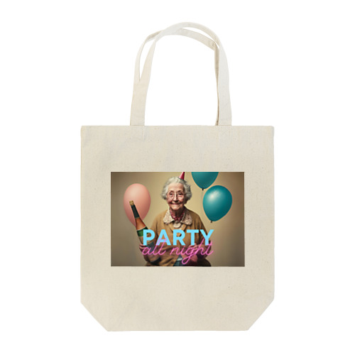 世界のお婆ちゃん 〜PARTY ALL NIGHT〜 Tote Bag
