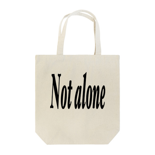 Not alone Tote Bag