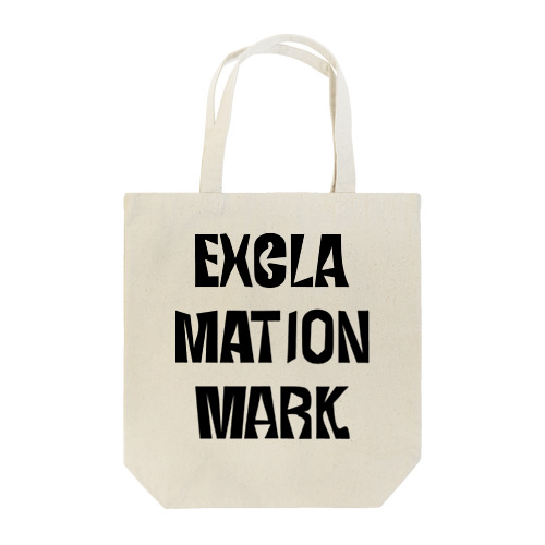 エクスクラメーション・マーク Tote Bag
